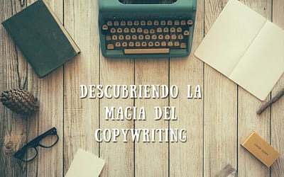 Descubriendo la magia del copywriting